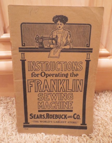 (image for) Franklin Sewing Machine by Sears Roebuck Instruction Manual - Click Image to Close