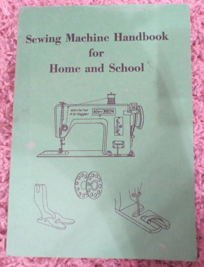 (image for) Book, Sewing Machine Handbook for Home and School - Click Image to Close
