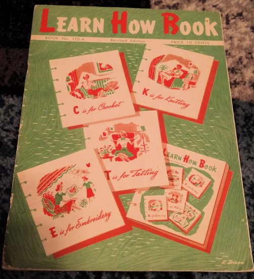(image for) Book, Learn How Book, Crochet, Knitting, Tatting, Embroidery - Click Image to Close