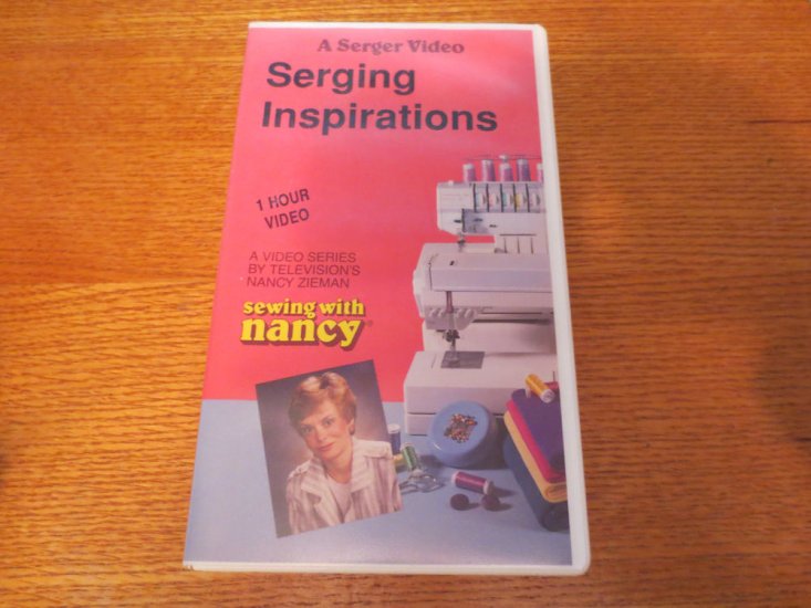 (image for) Serging Inspirations VHS Video by Sewing with Nancy - Click Image to Close