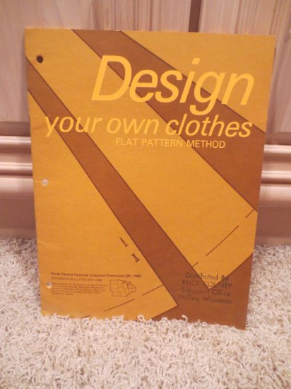 (image for) Book, Design Your Own Clothes, Flat Pattern Method - Click Image to Close