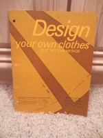 Book, Design Your Own Clothes, Flat Pattern Method