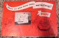 (image for) Booklet, Pfaff, How to Put Fun Into Sewing